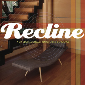 A Six Degrees Collection Of Chilled Grooves