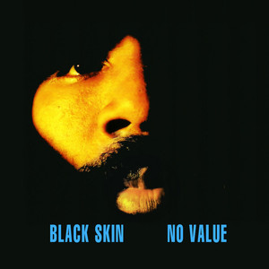 Black Skin No Value cover