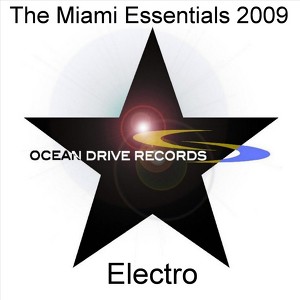 ODR. The Miami Essentials 2009 Electro Albumcover