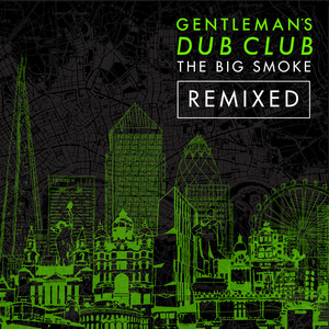 The Big Smoke (Remixed) album