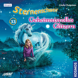 Teil 33: Geheimnisvolles Glitzern