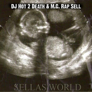 DJ Hot 2 Death & M.C. Rap Sell