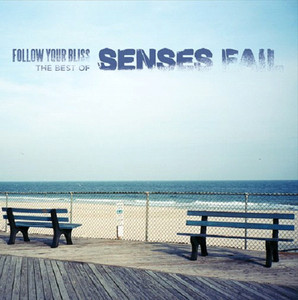 Follow Your Bliss - The Best of Senses Fail album