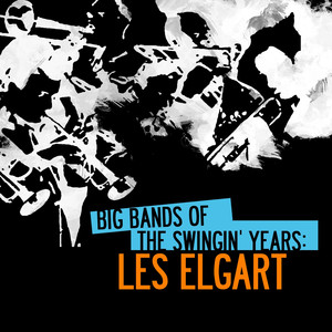 Big Bands of the Swingin' Years: Les Elgart album