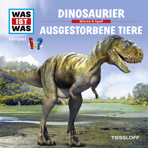 08: Dinosaurier / Ausgestorbene Tiere