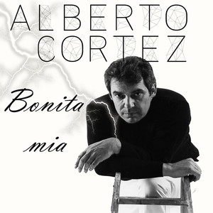 Alberto Cortez: Bonita Mía album