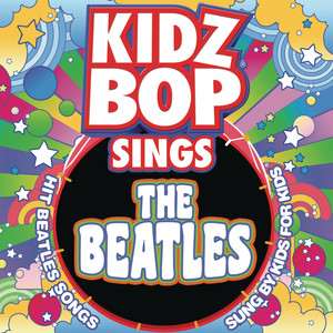 Kidz Bop Sings The Beatles album