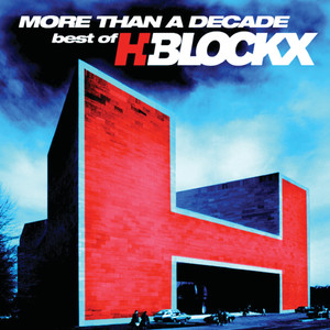 More Than a Decade: Best of H-Blockx album