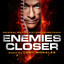 Enemies Closer (Original Motion Picture Soundtrack) cover