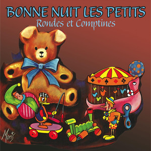 Bonne nuit les petits, 24 Rondes et Comptines