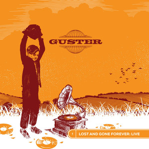 Lost and Gone Forever: Live album