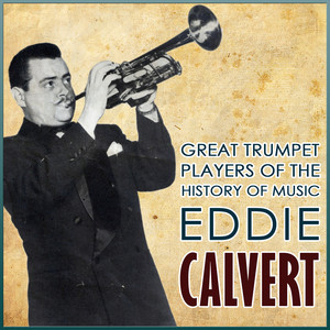 Great Trumpet Players of the History of Music. Eddie Calvert album