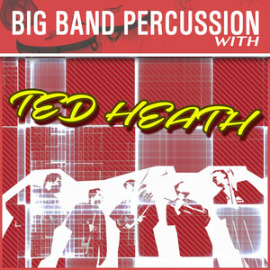 Big Band Percussion with Ted Heath cover