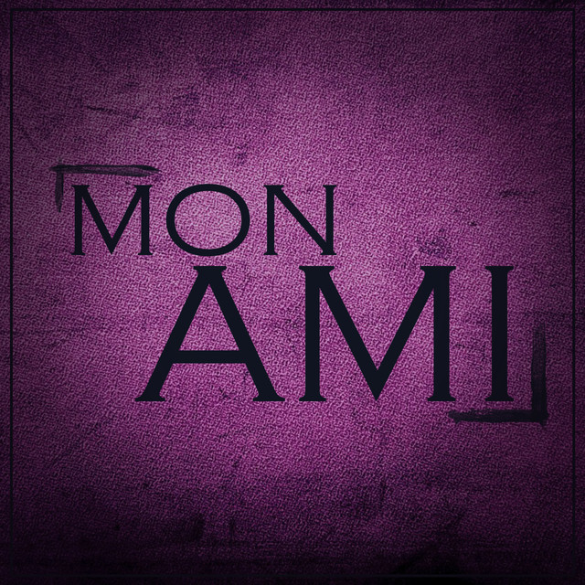 Mon ami
