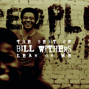 The Best of Bill Withers: Lean on Me cover