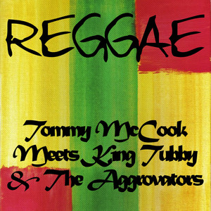 Tommy Mccook Meets King Tubby & The Aggrovators album