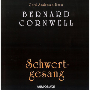 Schwertgesang: Teil 4 der Wikinger-Saga (gekürzt)