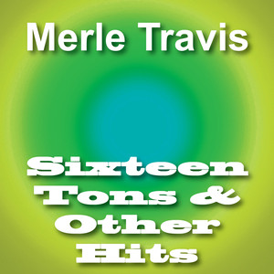 Sixteen Tons & Other Hits album