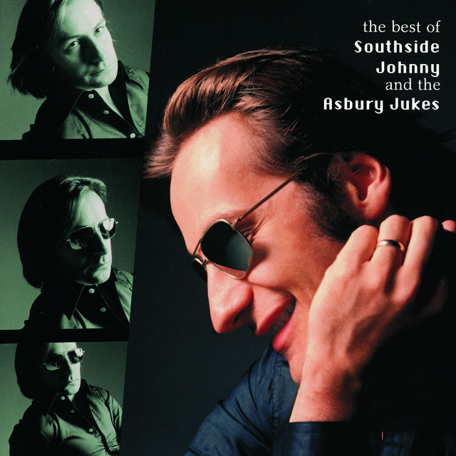 The Best Of Southside Johnny And The Asbury Jukes