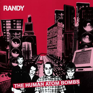 The Human Atom Bombs cover