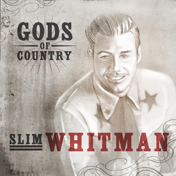 Gods Of Country - Slim Whitman cover