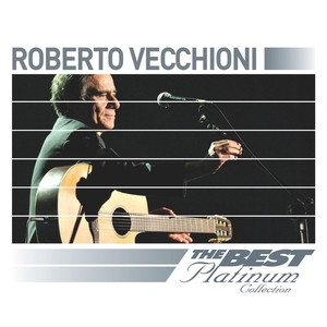 Roberto Vecchioni: The Best Of Platinum cover