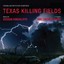 Texas Killing Fields: Music From the Motion Picture Albumcover