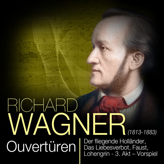 Wagner: Ouvertüren