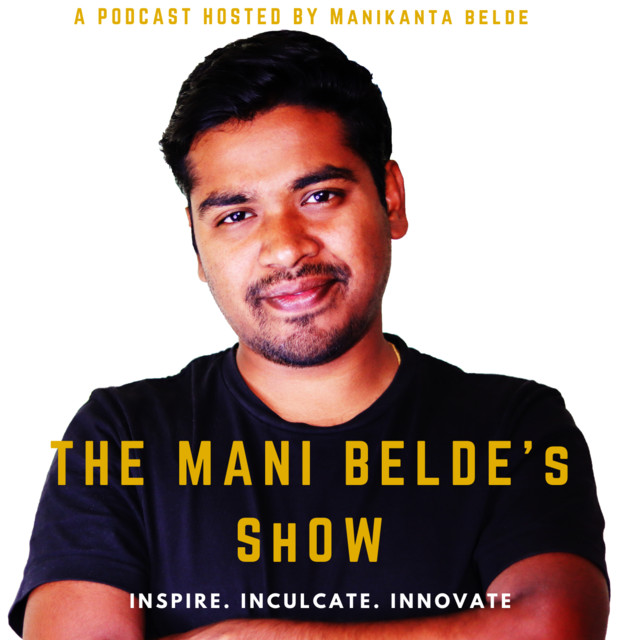 The Mani Belde's Show | Podcast on Spotify