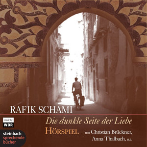 Die dunkle Seite der Liebe (Hörspiel)