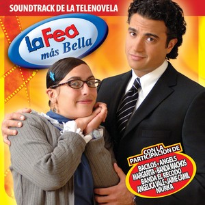 Soundtrack La Fea mas Bella