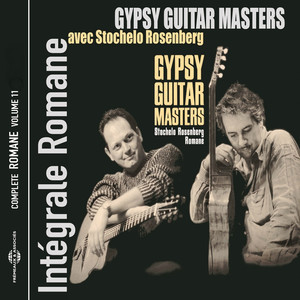 Gypsy Guitar Masters, Vol. 11 (Intégrale Romane) album