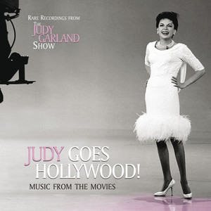 Judy Goes Hollywood - Music From The Movies album