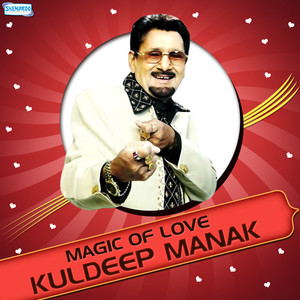 Magic of Love - Kuldeep Manak album
