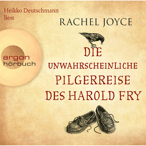 Die unwahrscheinliche Pilgerreise des Harold Fry (Gekürzte Fassung)