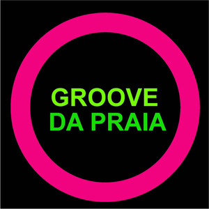 Groove da Praia album