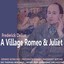 Delius: A Village Romeo and Juliet Albumcover