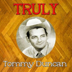 Truly Tommy Duncan Albumcover