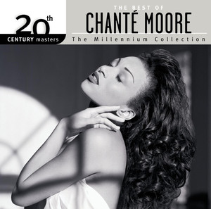 The Best Of Chanté Moore 20th Century Masters The Millennium Collection album