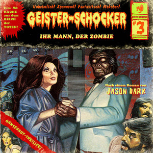 Folge 03: Ihr Mann, der Zombie Audiobook