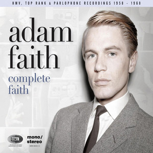 Complete Faith [His HMV, Top Rank & Parlophone Recordings 1958-1968] album
