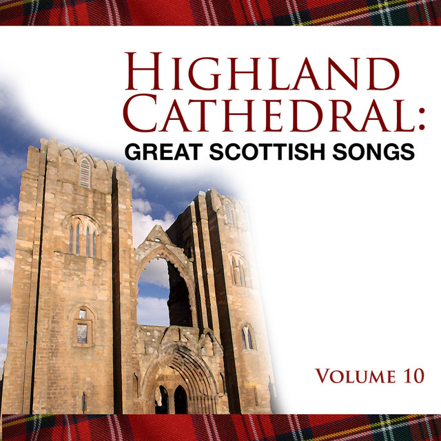 Highland Cathedral - Great Scottish Songs, Vol. 10 Albumcover