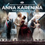 Anna Karenina (Original Music From The Motion Picture) [International Version] cover