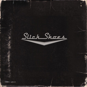 Slick Shoes cover