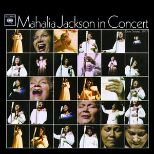 Mahalia Jackson In Concert Easter Sunday, 1967 album