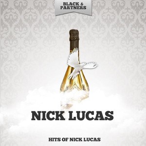 Hits of Nick Lucas cover