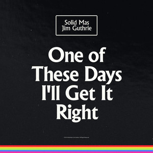 One of These Days I'll Get It Right cover