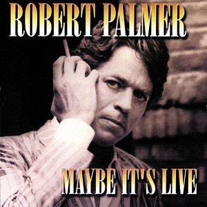Maybe It's Live cover