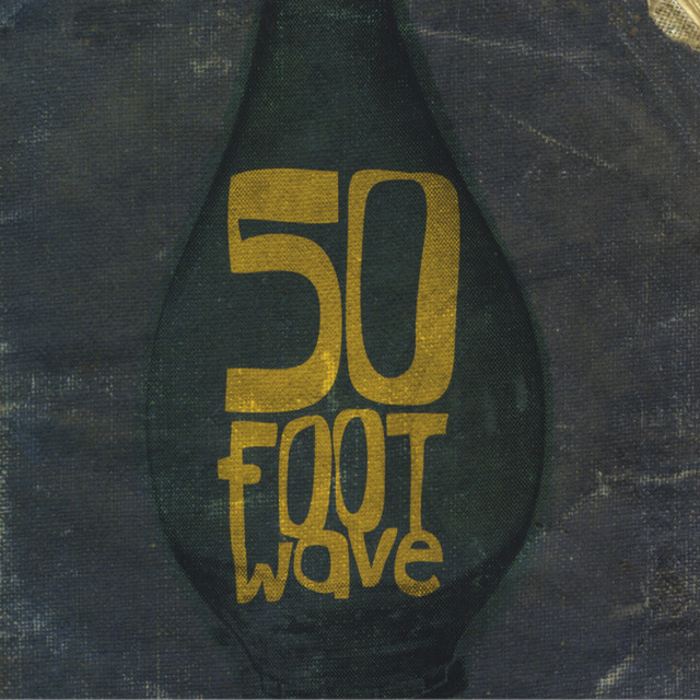 50 Foot Wave cover