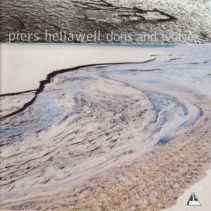Hellawell: Cors de chasse, Weaver of Grass, Dogs and Wolves, et al. album